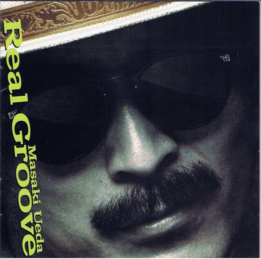 上田正樹　　REAL GROOVE Amazon.co.jp: REAL GROOVE: ミュージック